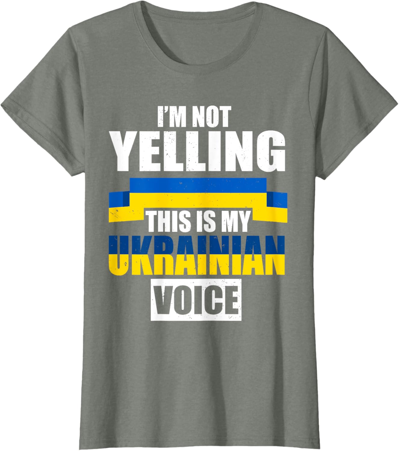 I'm Not Yelling This Is My Ukrainian Voice Ukraine Vacation T-shirt