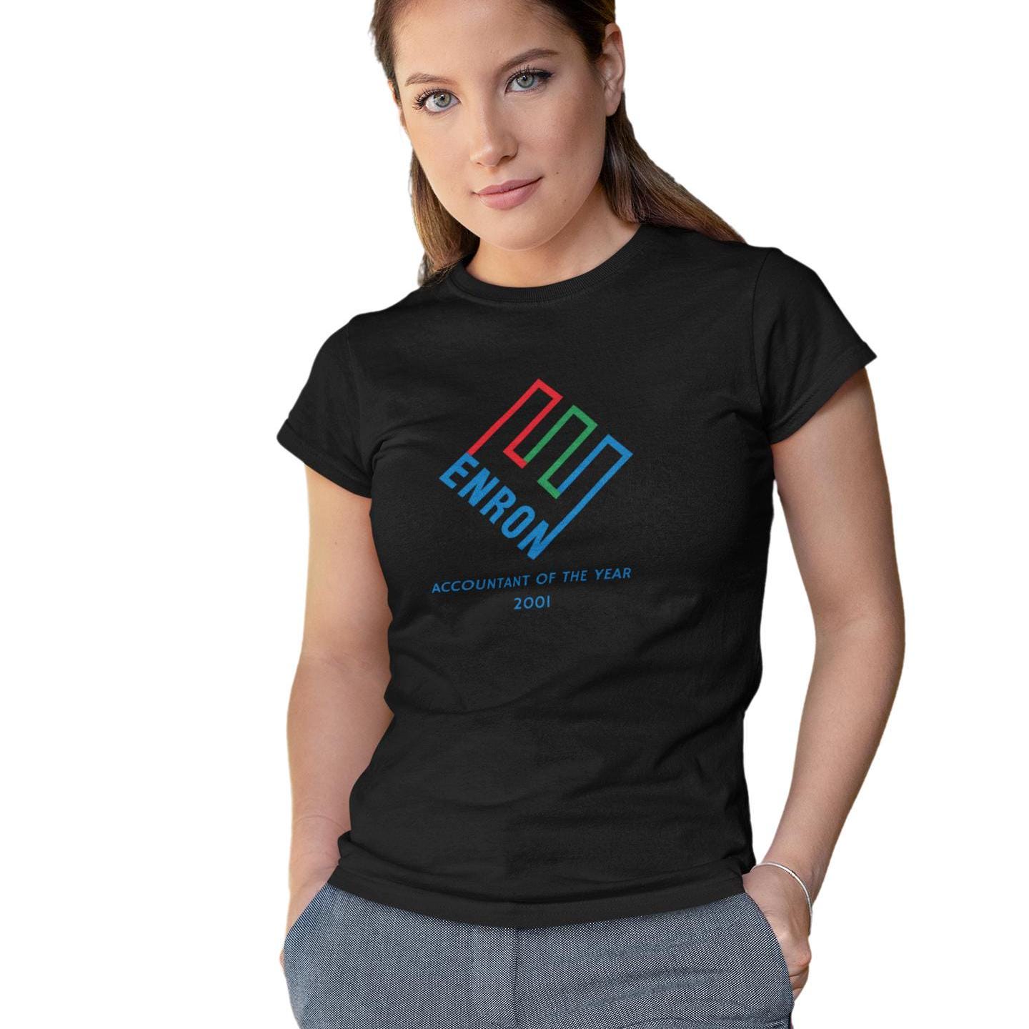 Accountant Gift T-shirt Tax Season Stress Relief Co Worker Gifts For Accountants Enron Scandal Funny Shirt