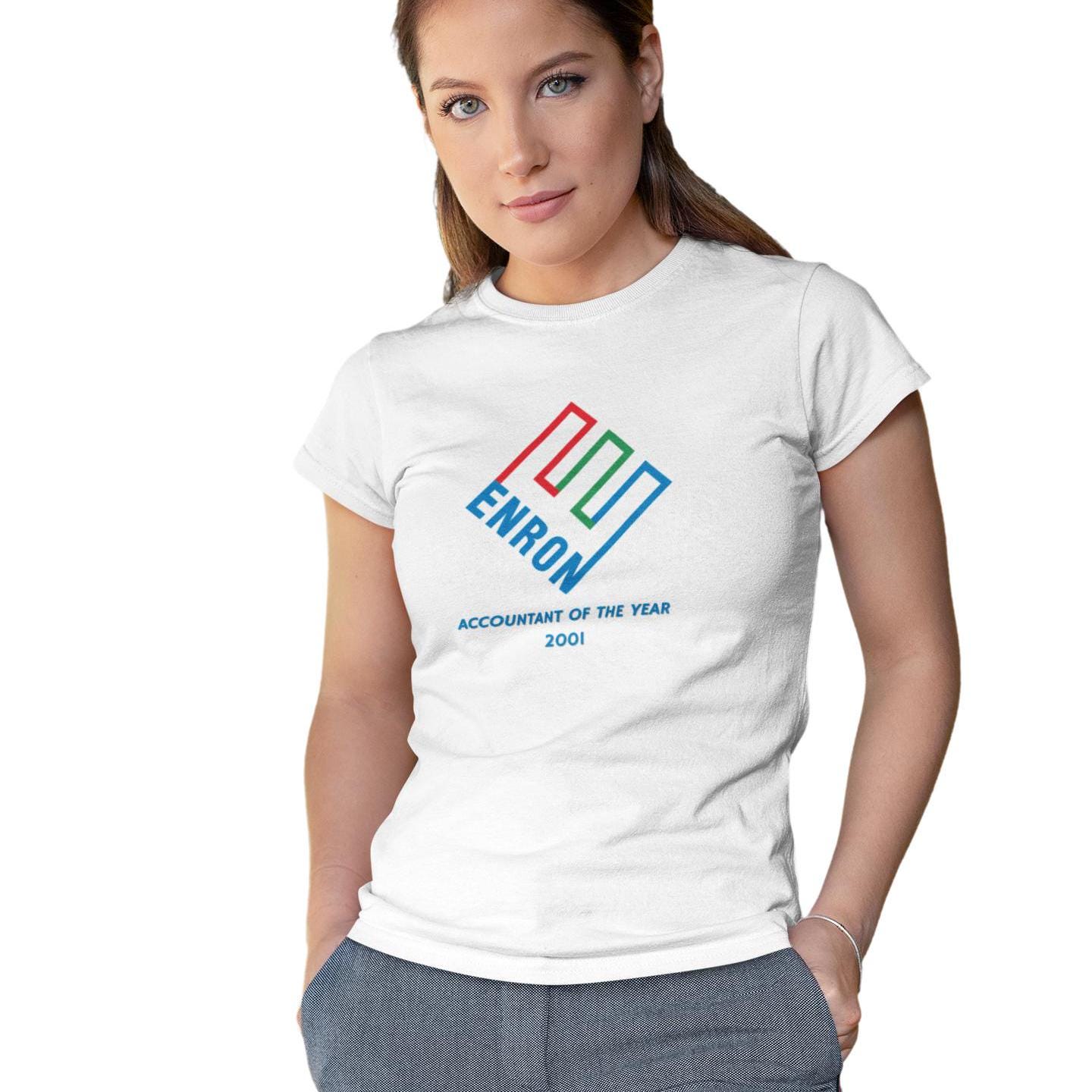 Accountant Gift T-shirt Tax Season Stress Relief Co Worker Gifts For Accountants Enron Scandal Funny Shirt