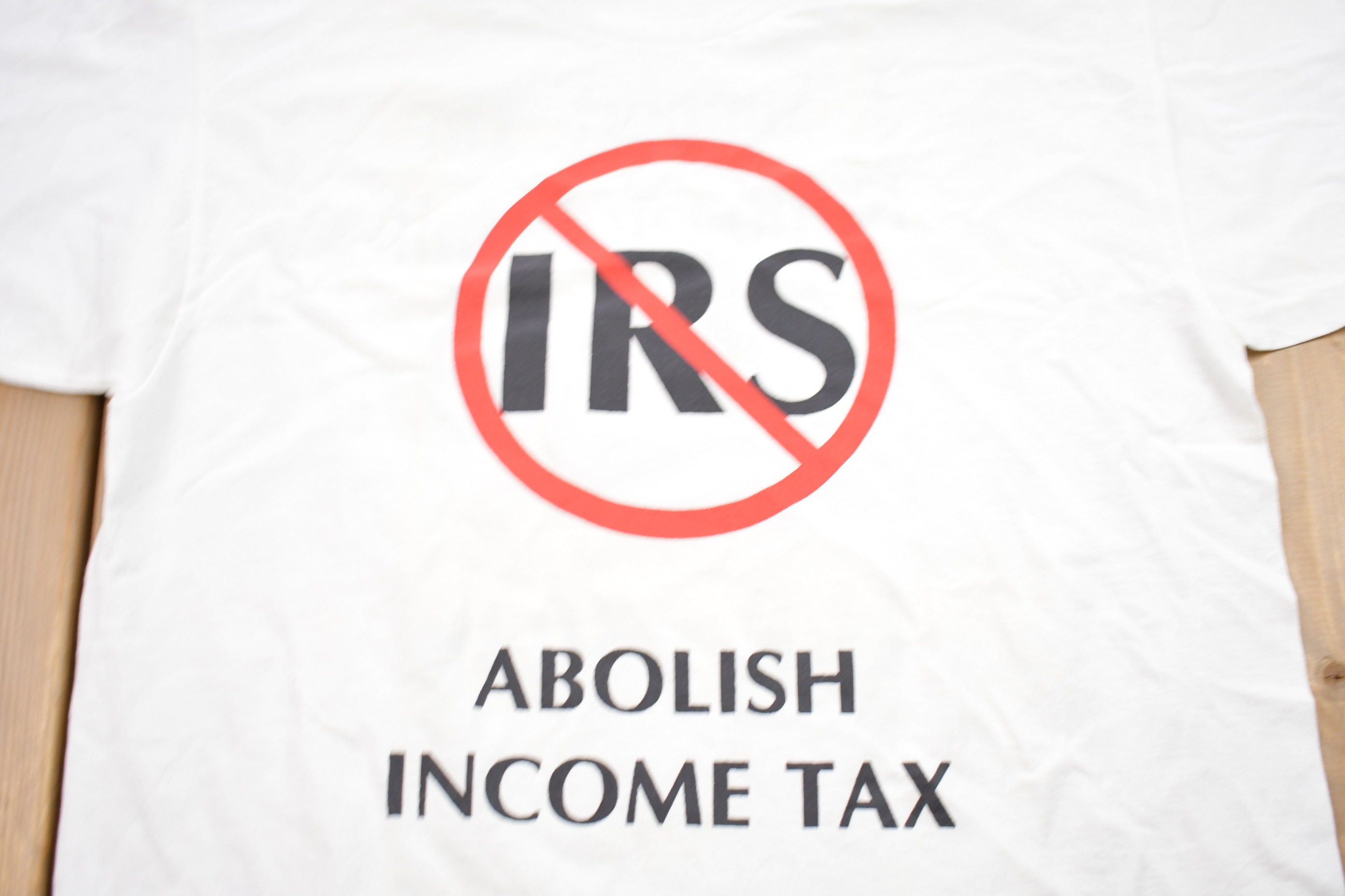 Vintage 1990s Abolish Income Tax Graphic T-shirt Parody 80s 90s Streetwear Retro Style Single Stitch Made In Usa