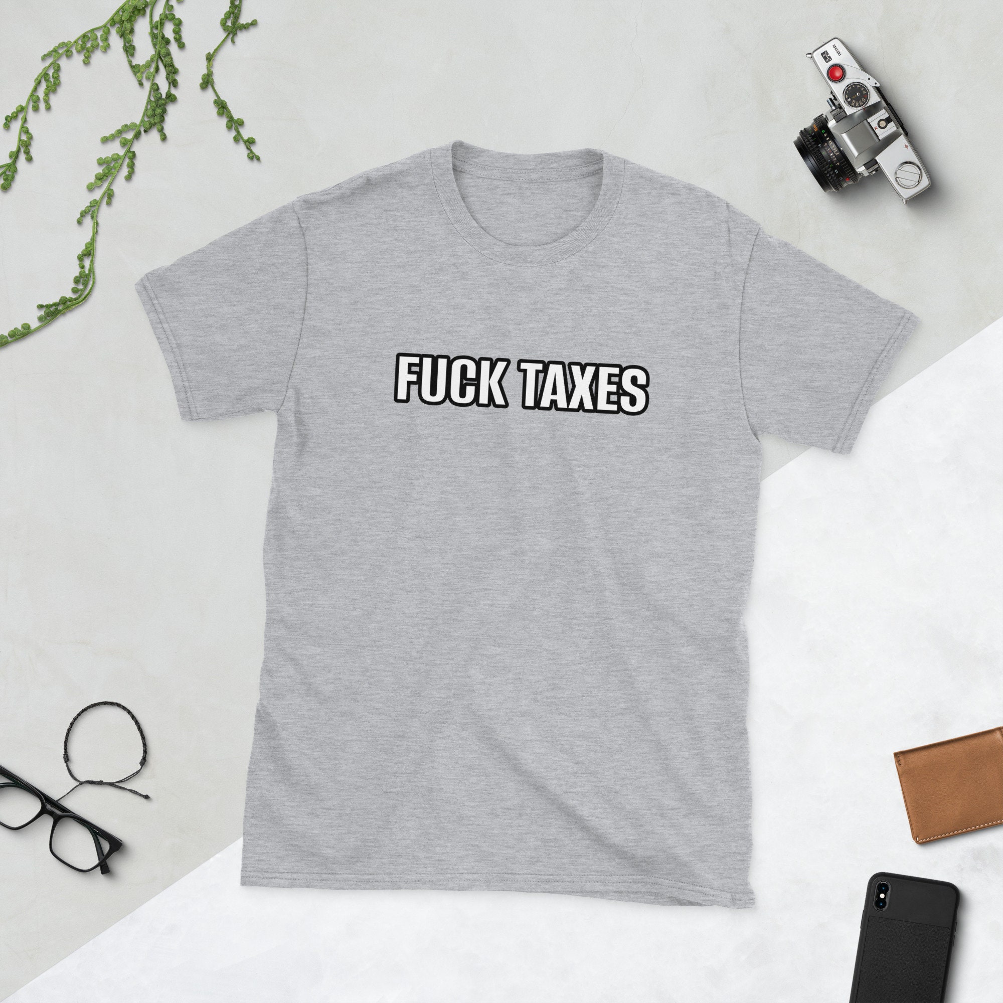 Fuck Taxes T-shirt