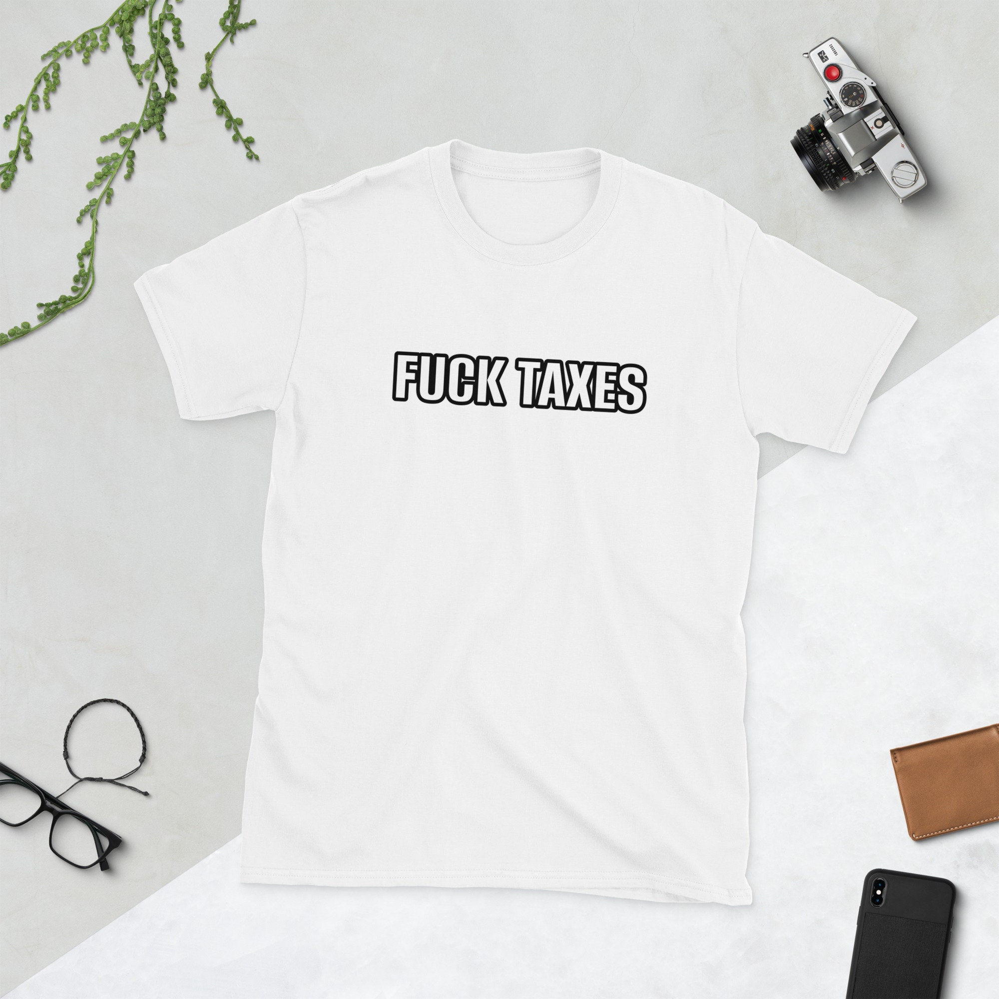 Fuck Taxes T-shirt