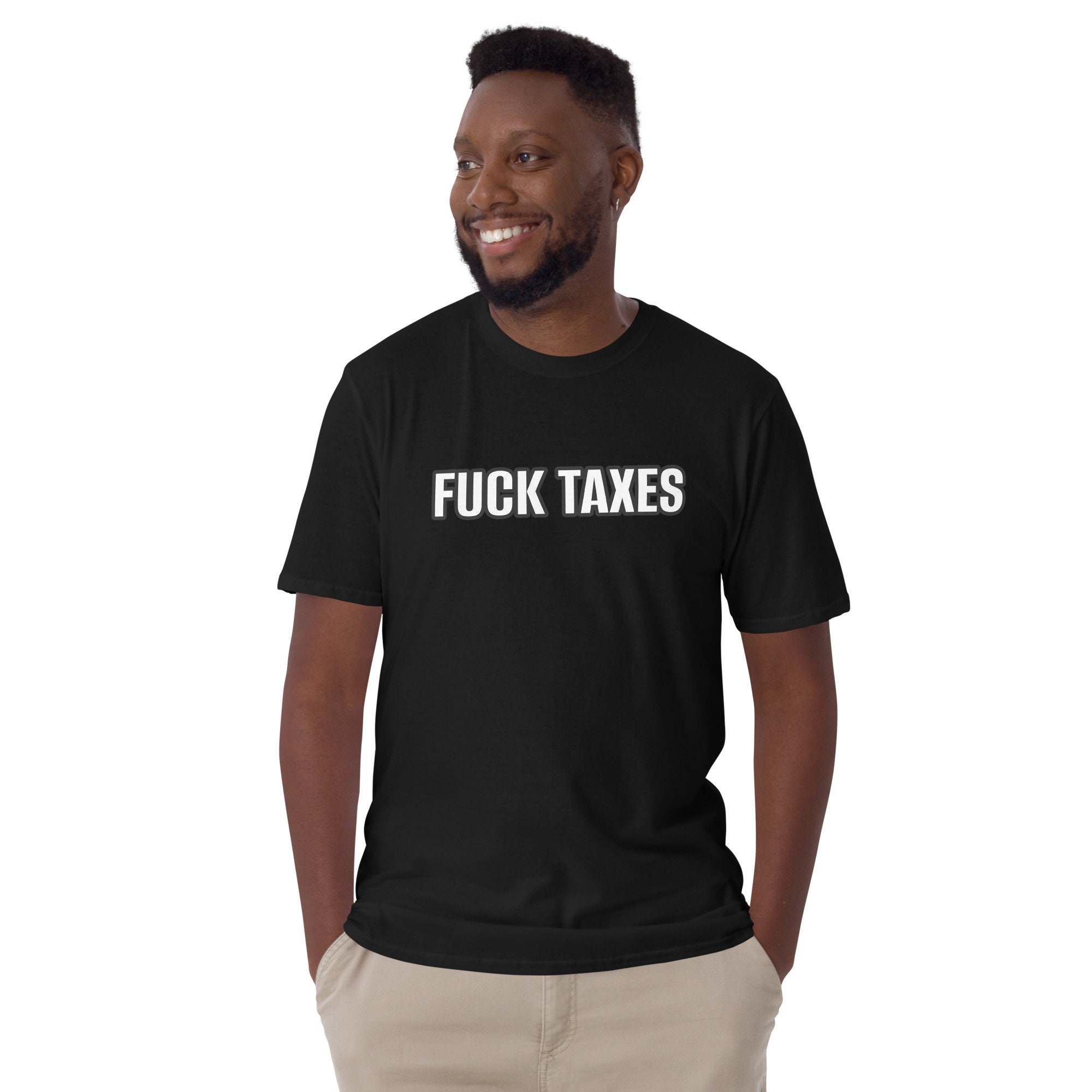 Fuck Taxes T-shirt