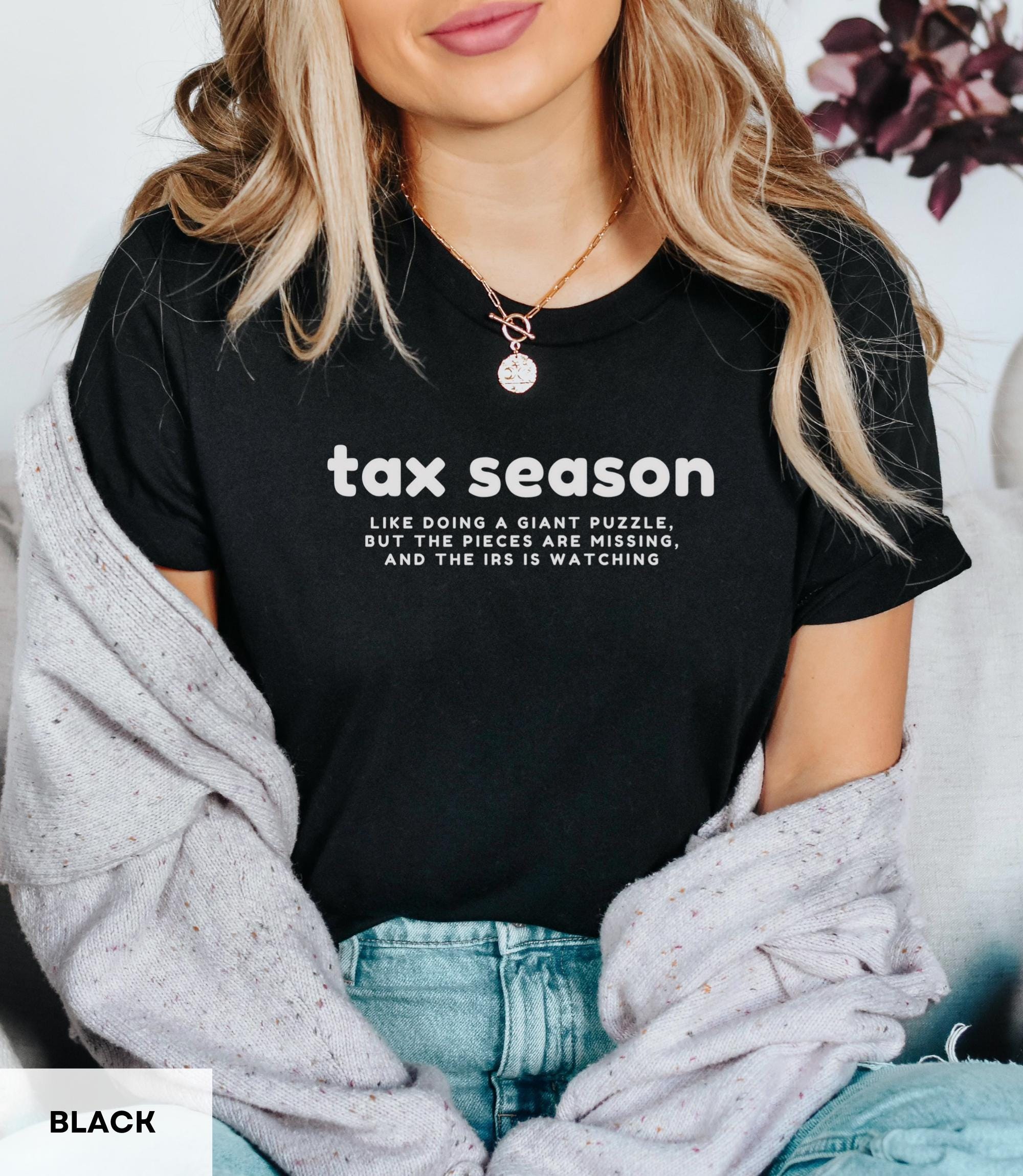 Accountant Shirt Tax Season Tee Cpa Gift Accountant Apparel Finance Clothing Accounting Top