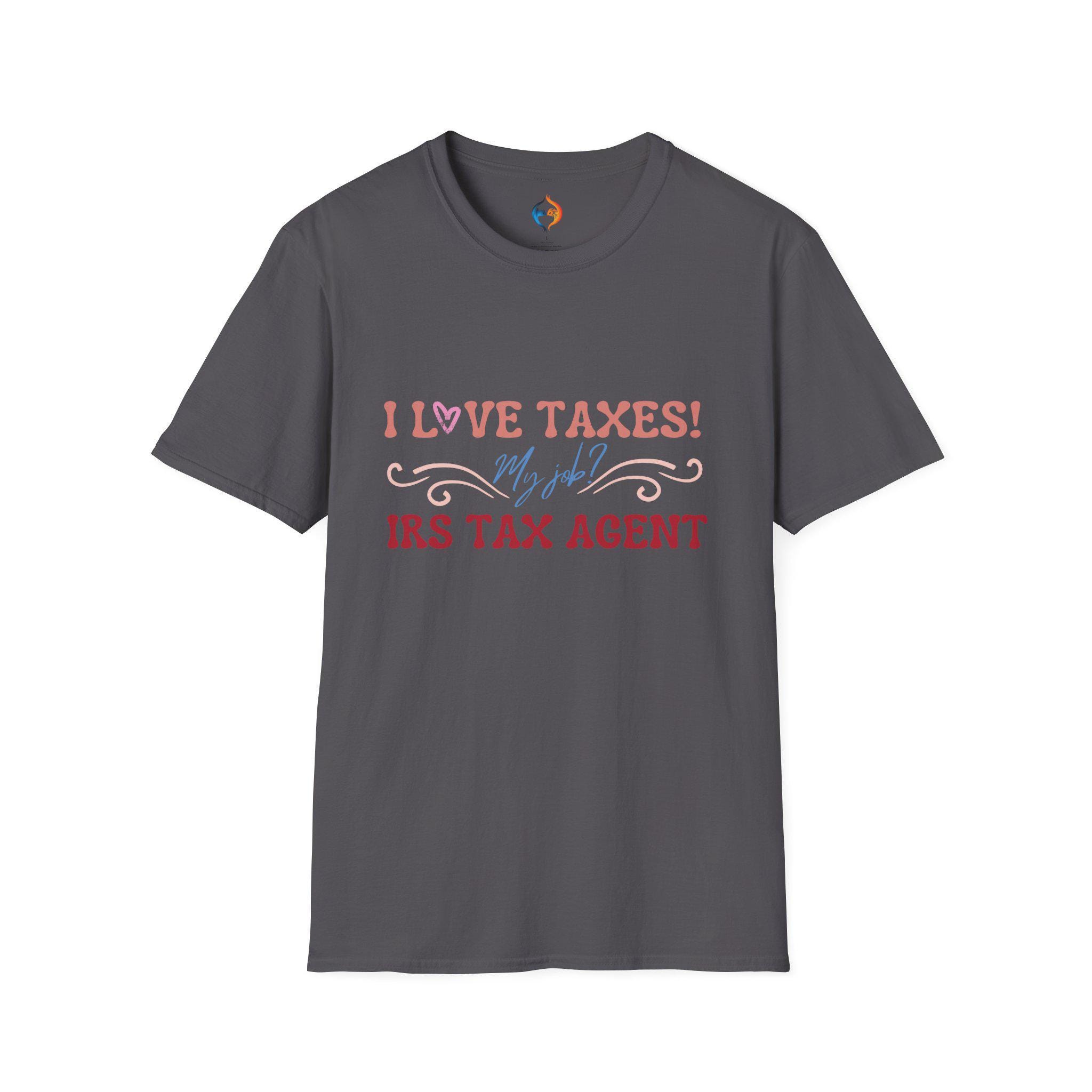 I Love Taxes T-shirt Funny Irs Tax Agent Tee Perfect For Accountants Tax Professionals; White Elephant Gift Idea Gift Under 20
