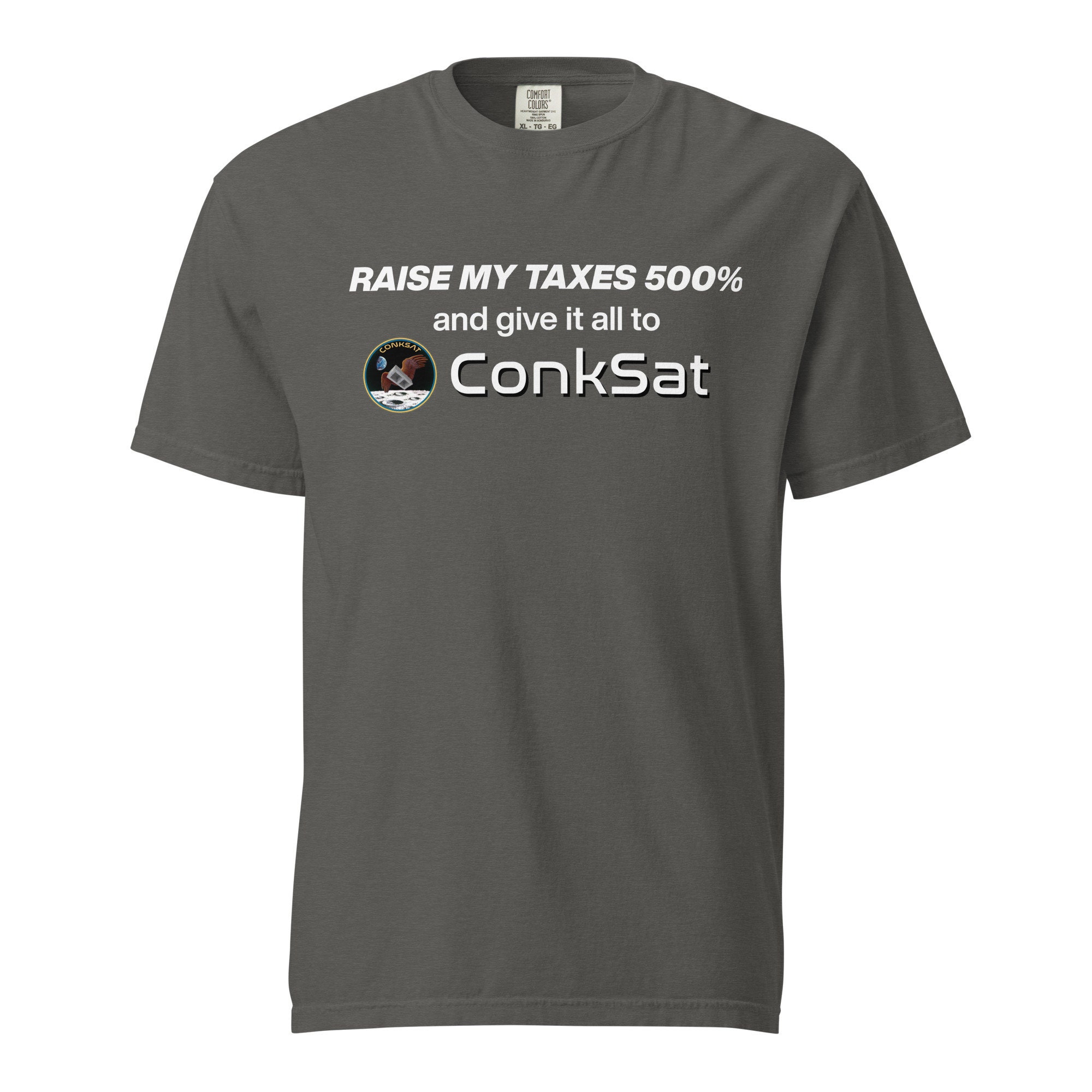 Raise My Taxes T-shirt