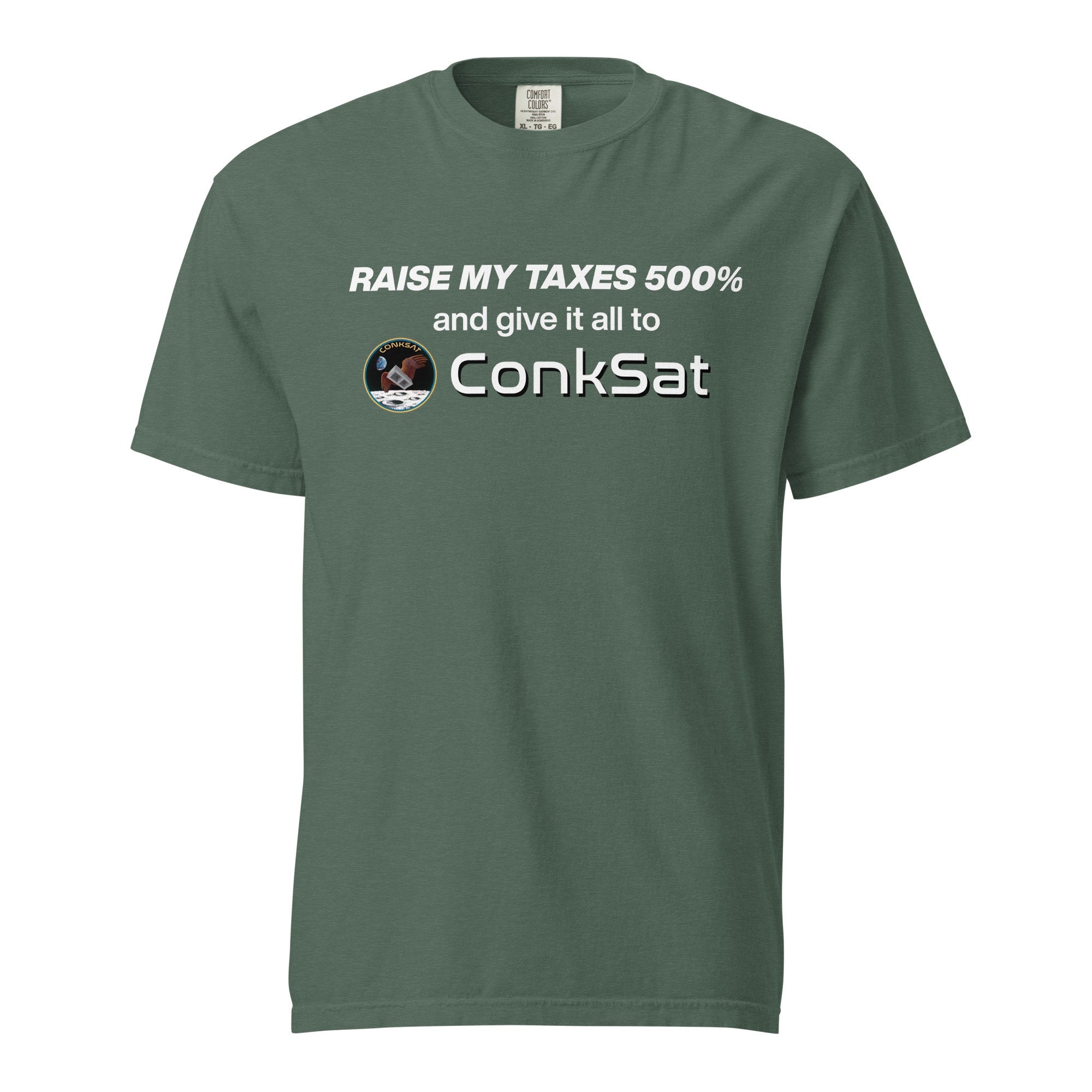 Raise My Taxes T-shirt