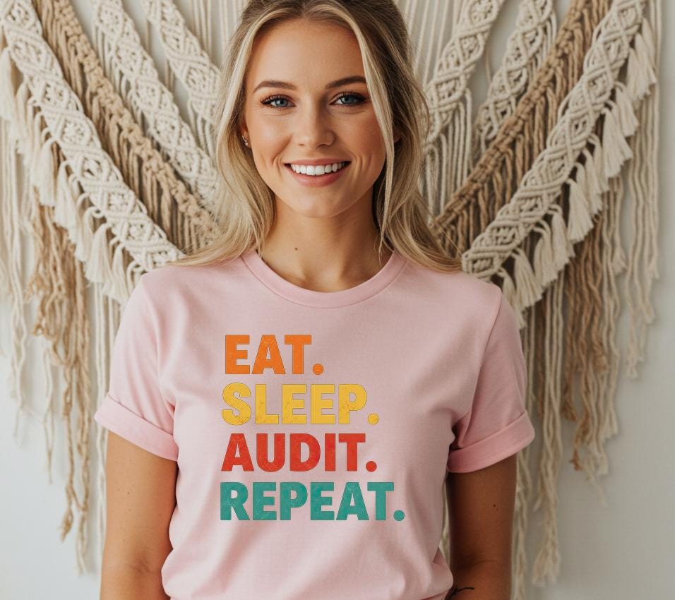 Eat Sleep Audit Repeat Shirt Funny Auditor Gift Cpa Accountant Life Tee Audit Humor Professional Job Saying T-shirt Gift