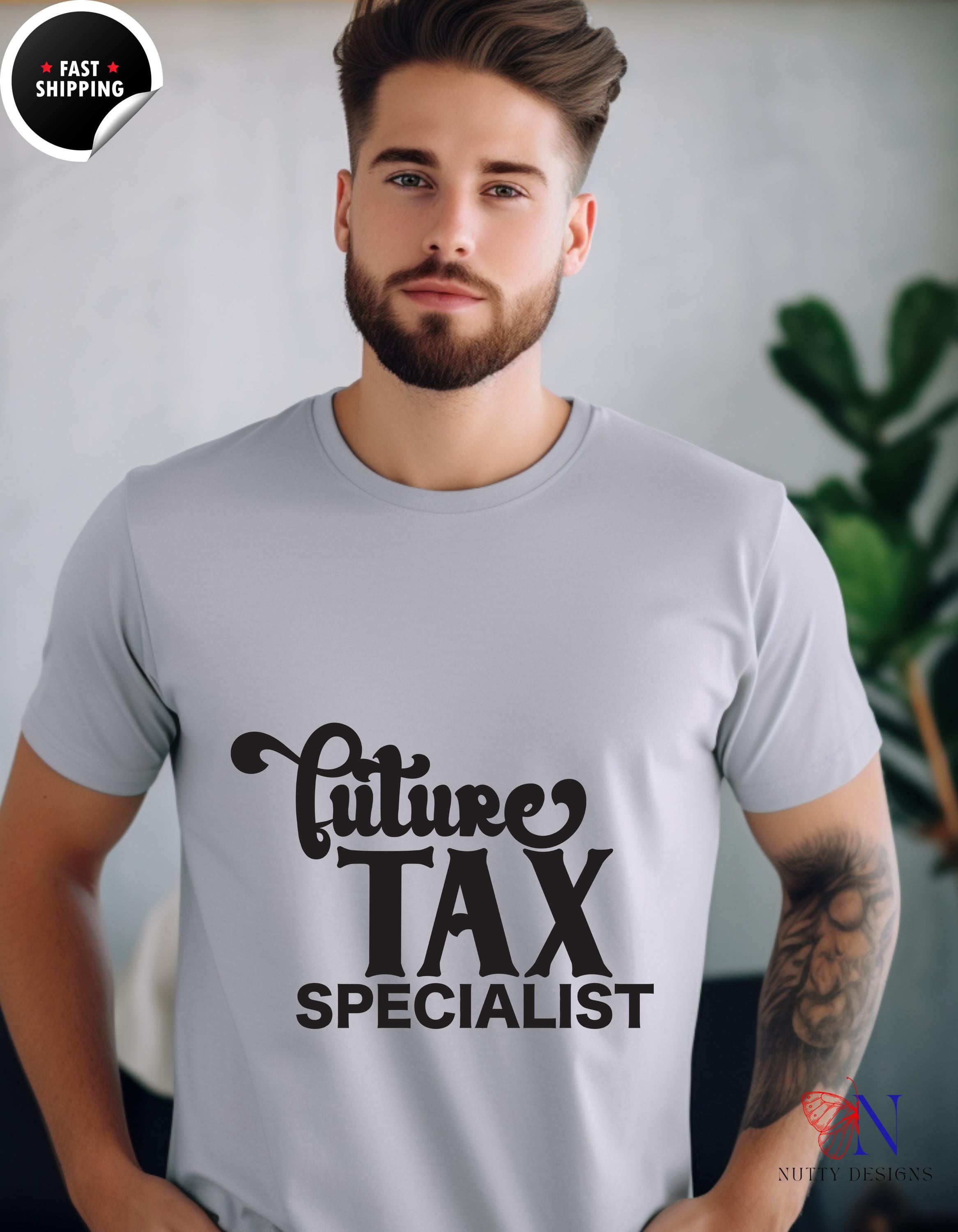 Funny Accountant Tee Future Tax Specialist T-shirt Cpa Shirt For Accountants And Tax Professionals White Elephant Gift Gift Under 20