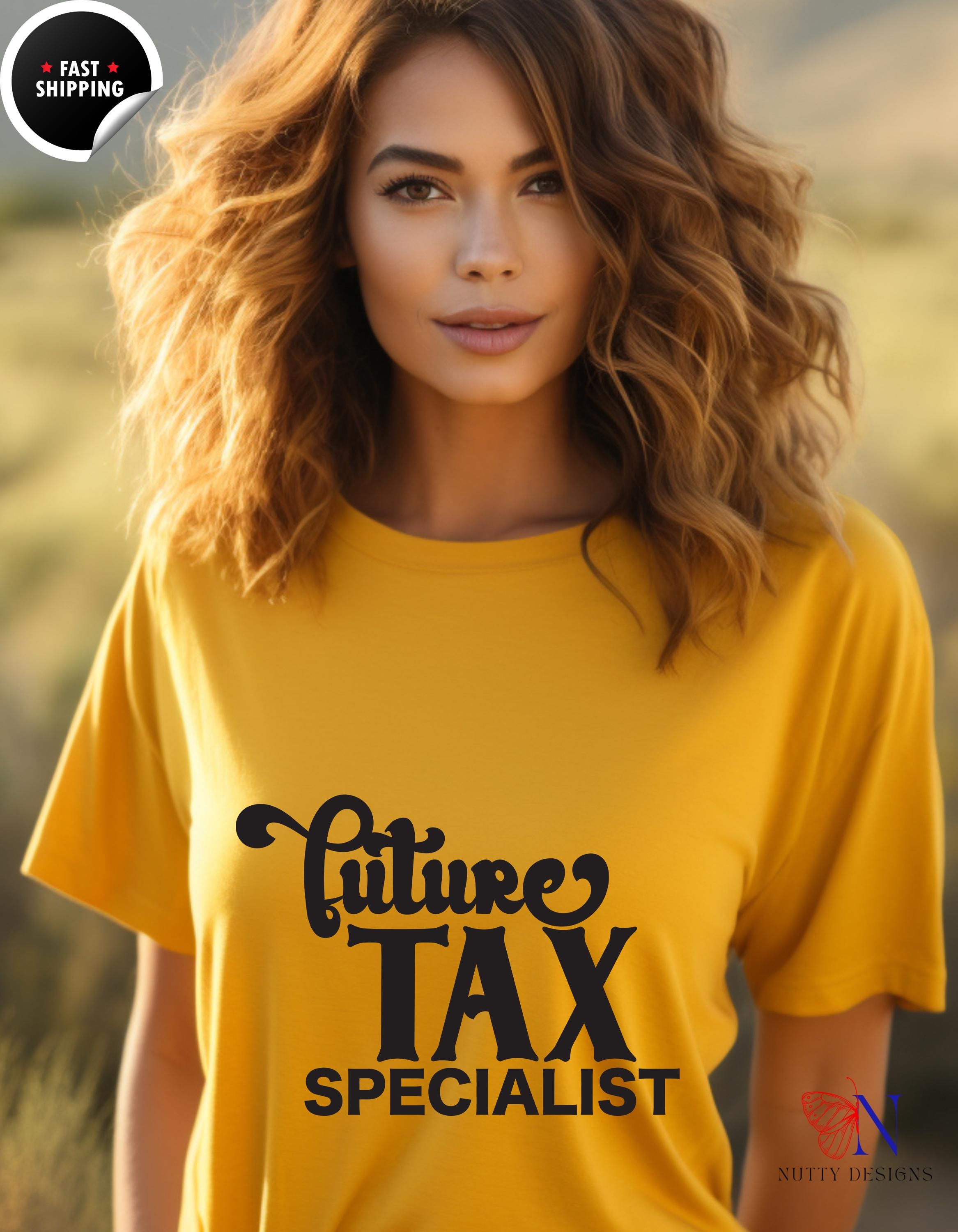 Funny Accountant Tee Future Tax Specialist T-shirt Cpa Shirt For Accountants And Tax Professionals White Elephant Gift Gift Under 20