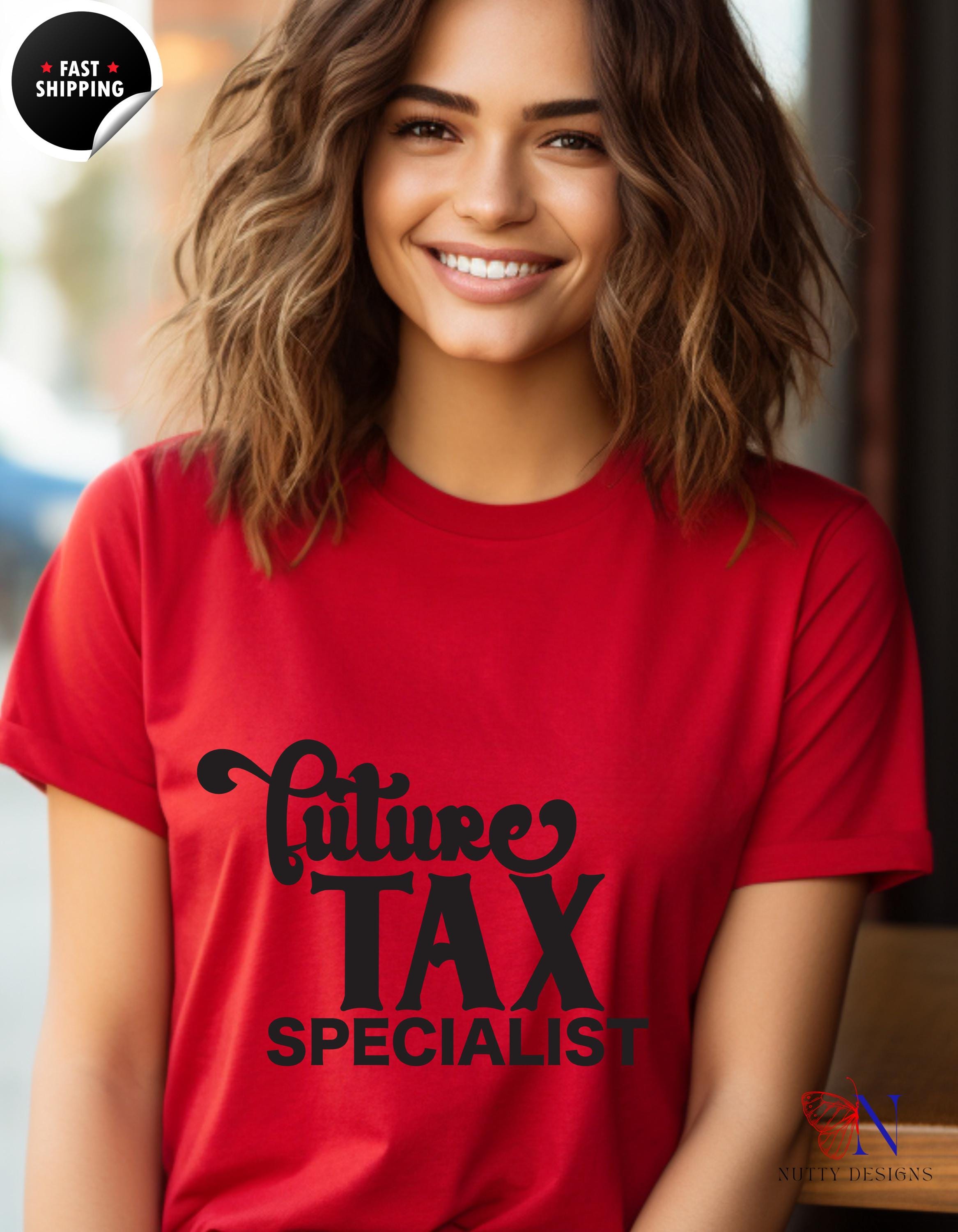 Funny Accountant Tee Future Tax Specialist T-shirt Cpa Shirt For Accountants And Tax Professionals White Elephant Gift Gift Under 20