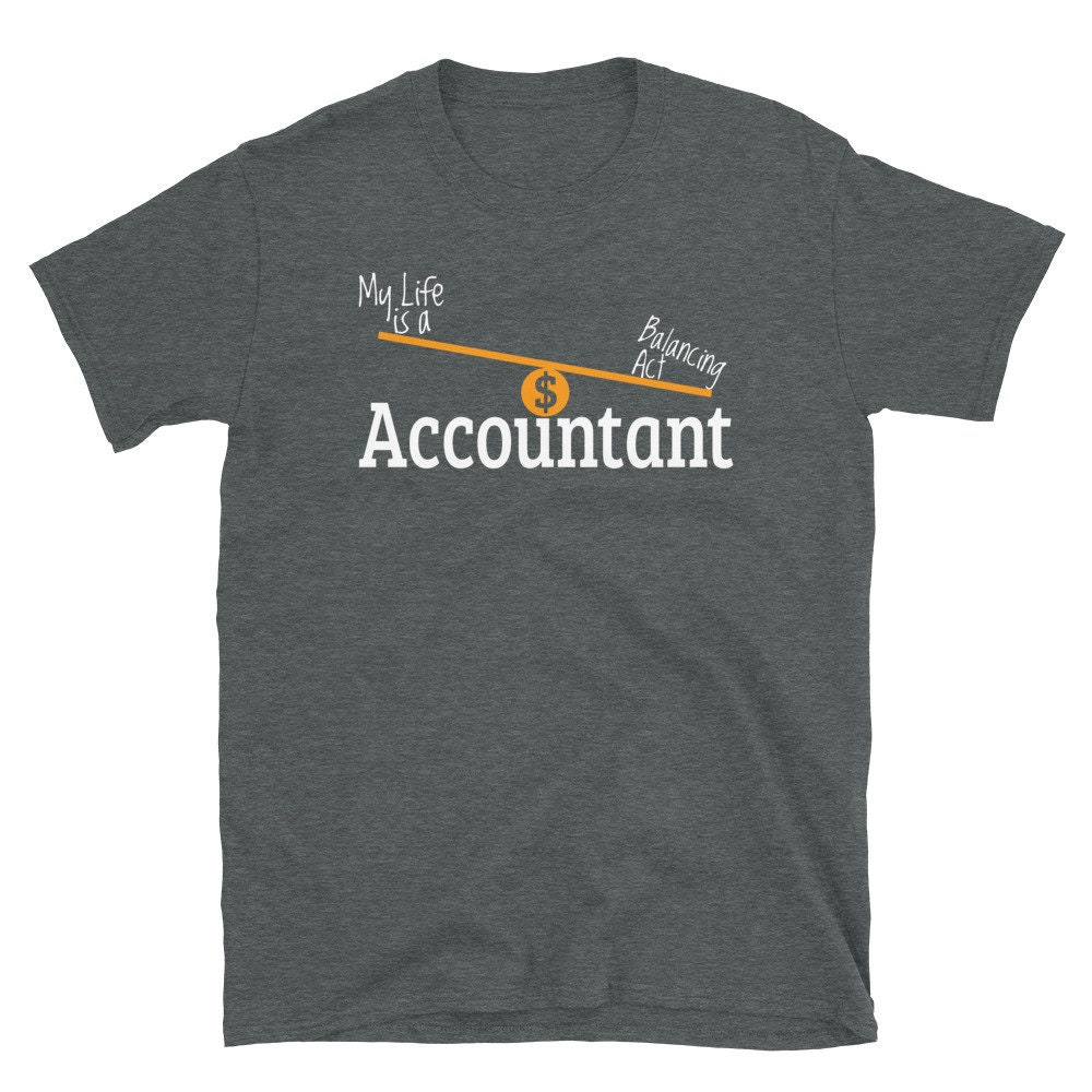 Cpa Accountant Humor Bookkeeper Gift Financial Consultant Product T-shirt Auditor Gift Bookkeeping Gift Accountant Gift Tax Season