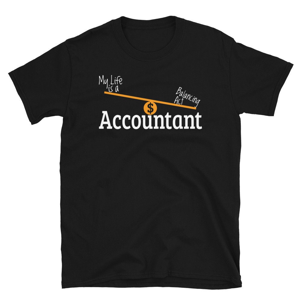 Cpa Accountant Humor Bookkeeper Gift Financial Consultant Product T-shirt Auditor Gift Bookkeeping Gift Accountant Gift Tax Season