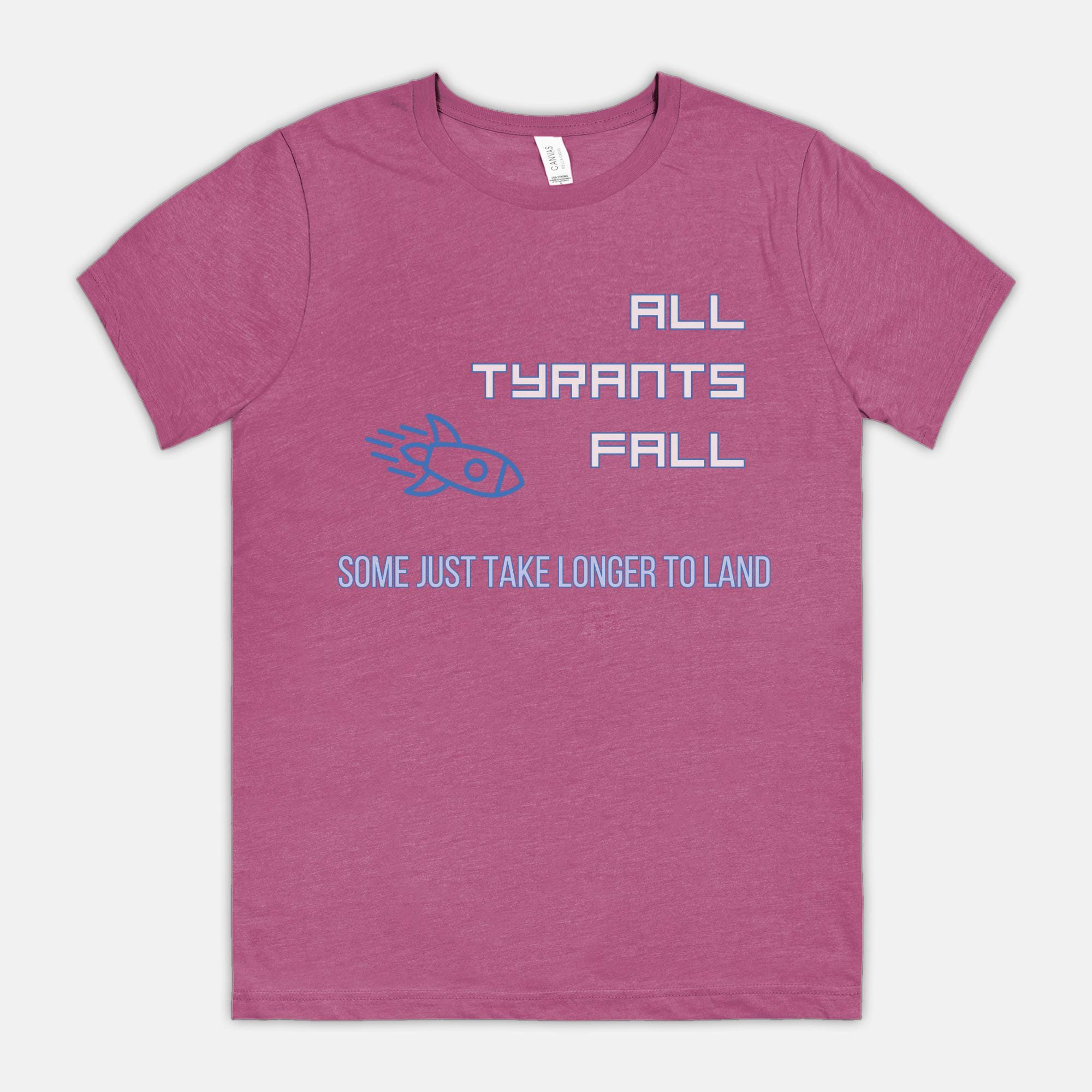 All Tyrants Fall Shirt Anti-oligarch Tee Space Billionaire Parody Shirt Anti-elon Musk Shirt Anti Trump Shirt Tesla Takedown And Fdt