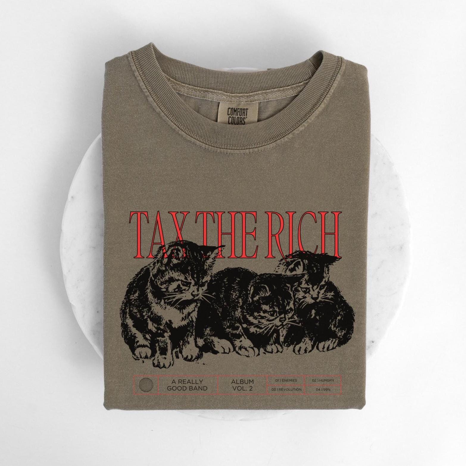 Tax The Rich Shirt – Cats Album Cover Comfort Colors Tshirt For Political Activist Anti Capitalism Shirt Anti Oligarchy Protest Tee