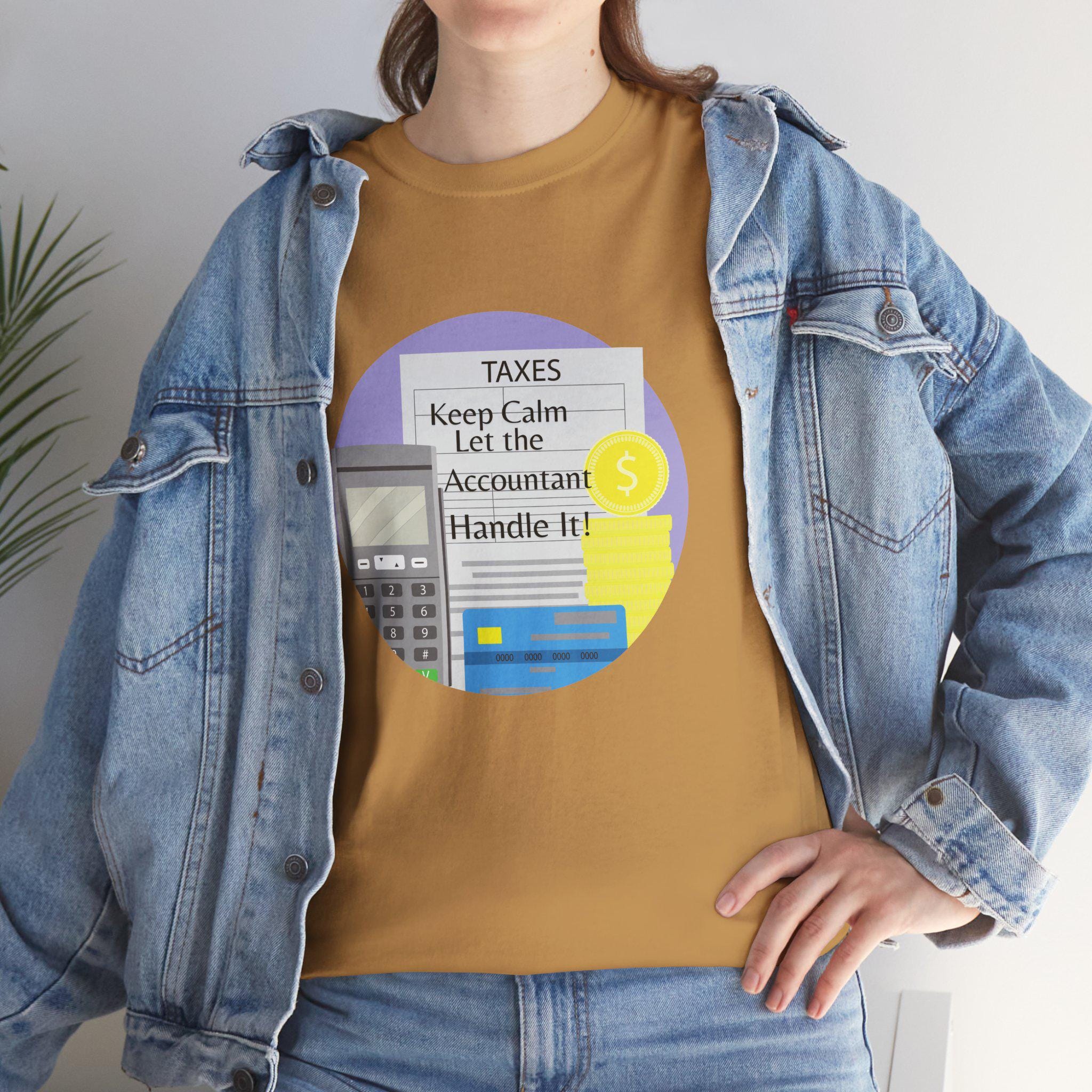 Accountant Humor Tee Keep Calm Accountant Shirt Tax Season Gift Funny Tax T-shirt For Accountants Unisex Graphic Tee