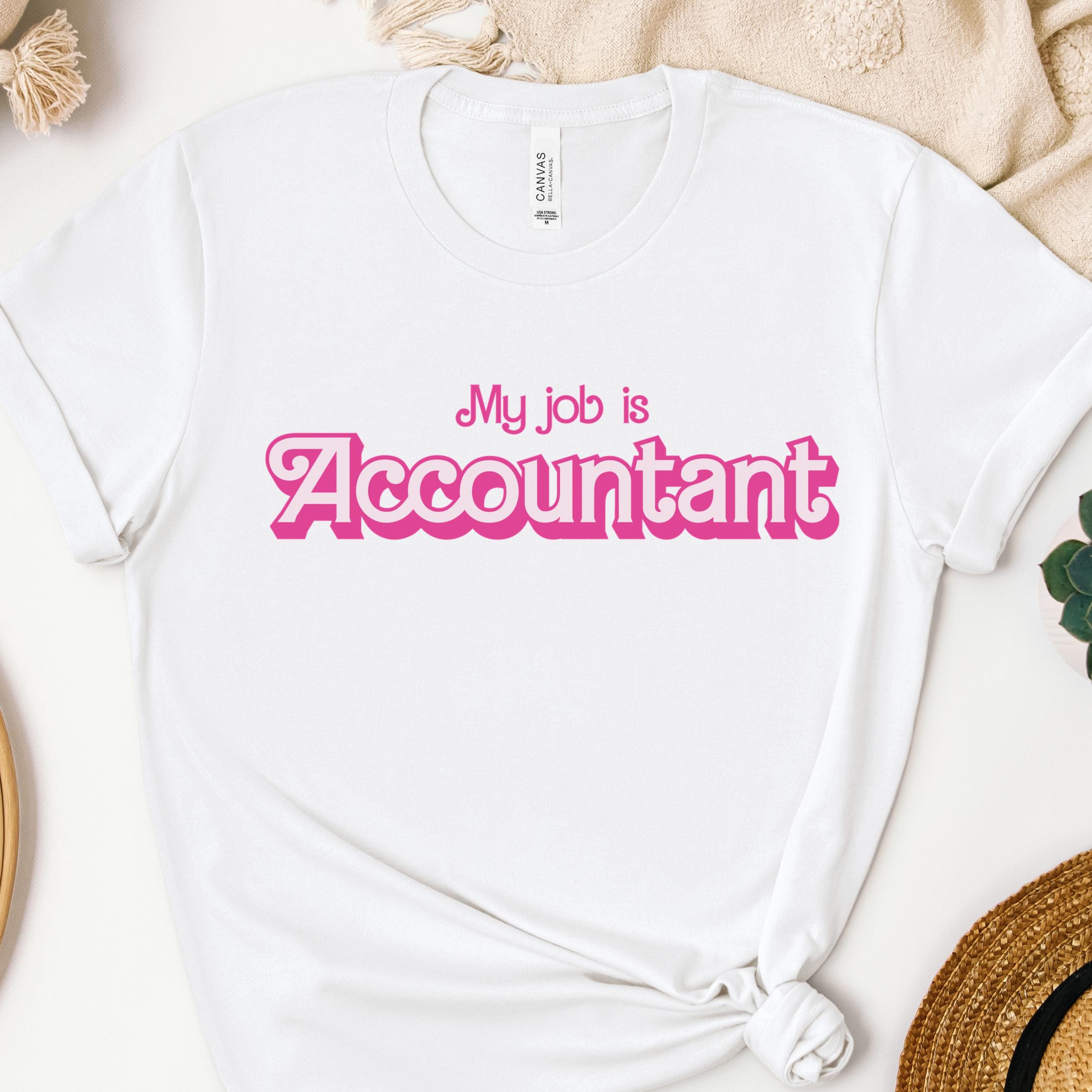 My Job Is Accountant Shirt Accountant Shirt Data Shirt Tax Season Spreadsheet Shirt Finance Shirt Accounting Humor Accounting Shirt