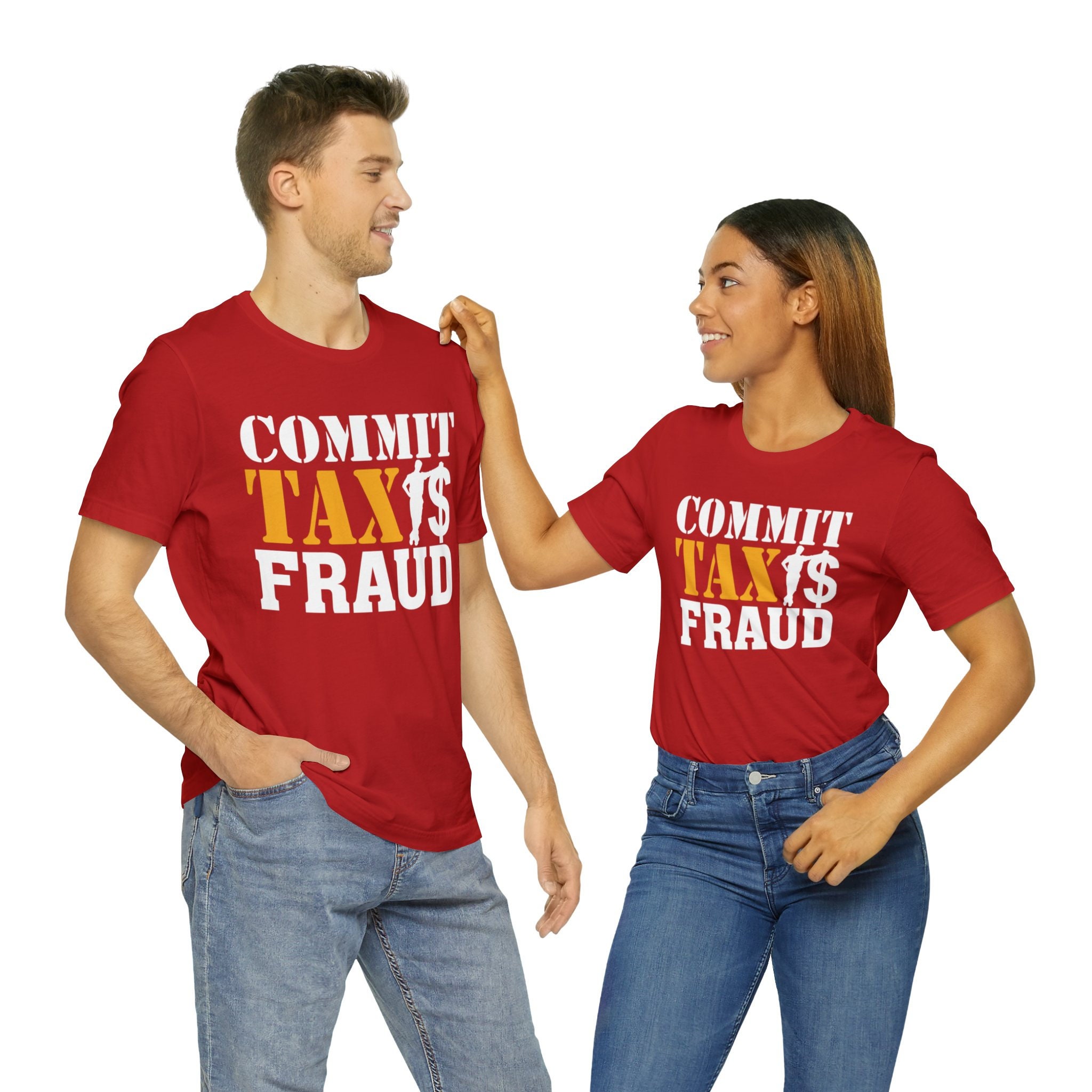 Commit Tax Fraud Shirt Funny Tax Shirt Accountant Shirt Tax Accountant Meme T-shirt Funny Shirt Sarcastic Shirt Gag Shirt Tax Shirts