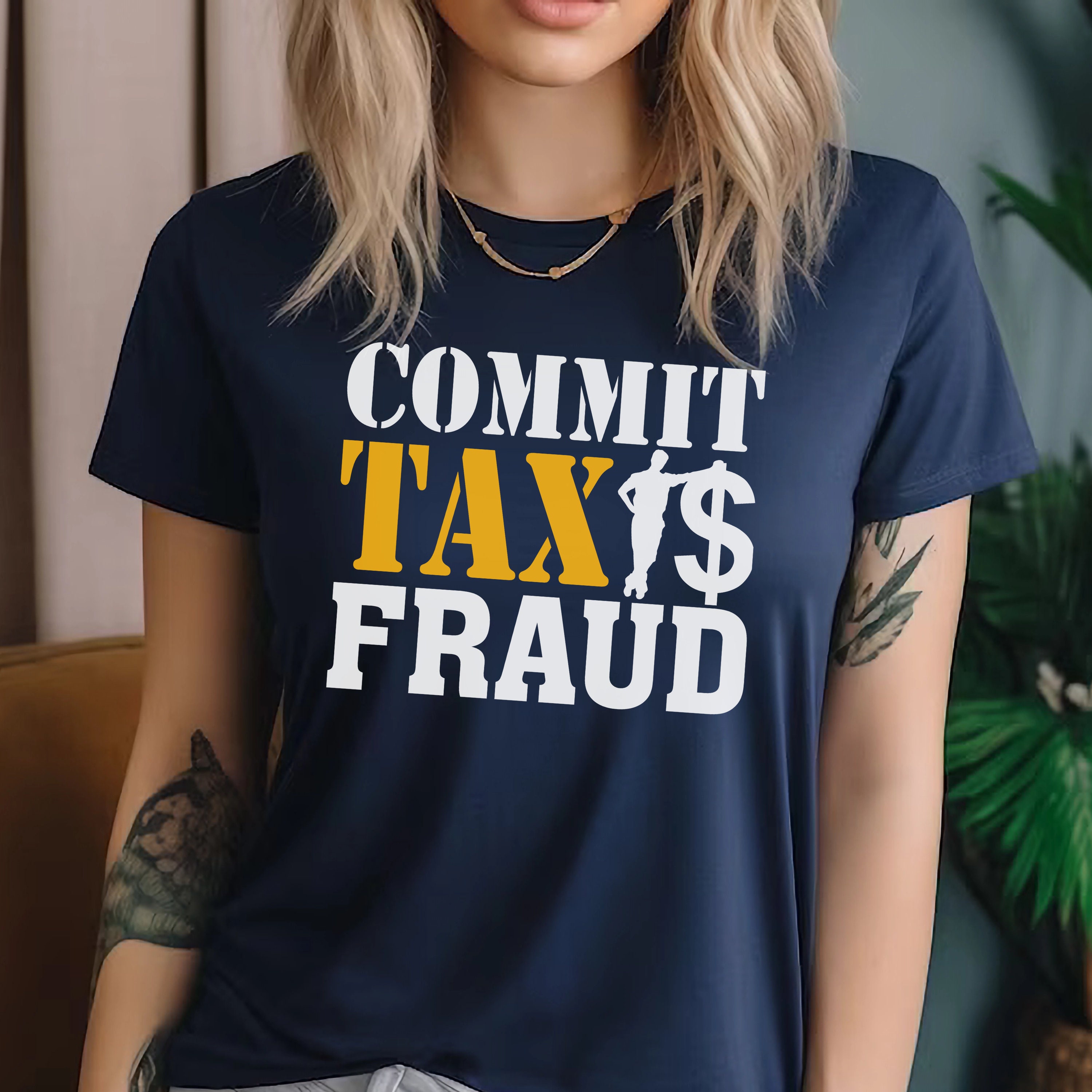 Commit Tax Fraud Shirt Funny Tax Shirt Accountant Shirt Tax Accountant Meme T-shirt Funny Shirt Sarcastic Shirt Gag Shirt Tax Shirts