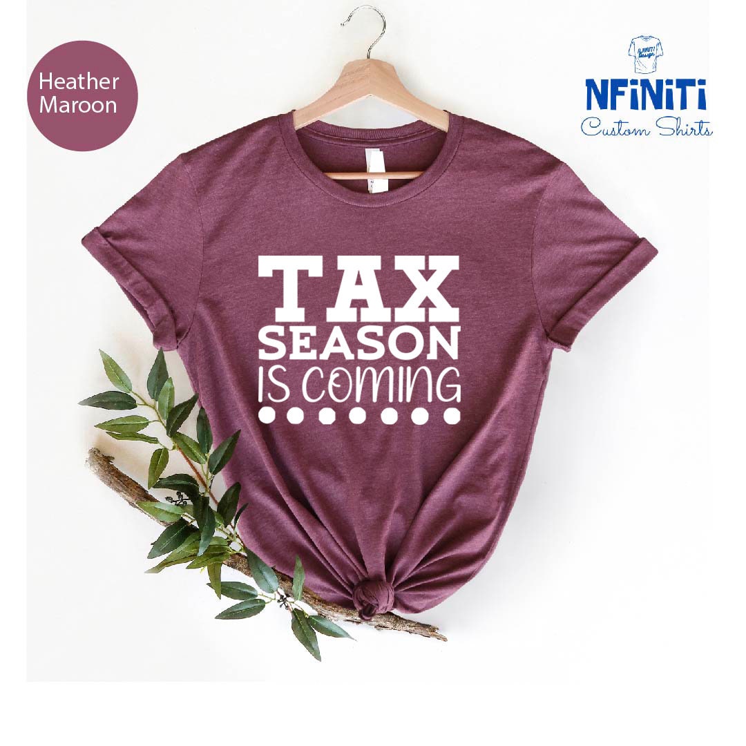 Tax Season Shirt Cpa Shirt Accounting Shirt Accountant Shirt Certified Public Accountant Shirt Funny Tax Shirts Bookkeeper Shirt