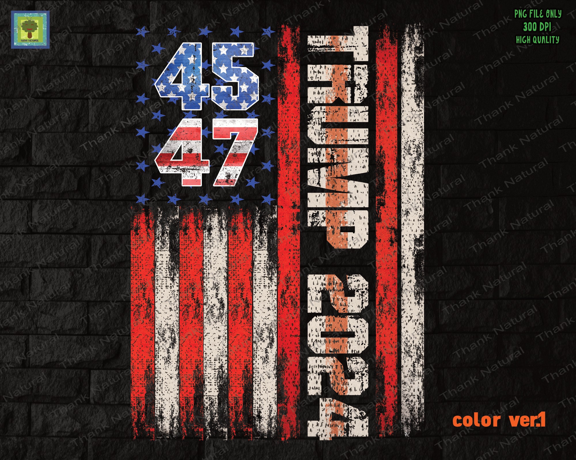 Trump 2024 45 47 Patriotic American Flag Png Sublimation Designs Download Vintage Usa Flag 1776 Us Flag Retro Trump I'll Be Back 45 47