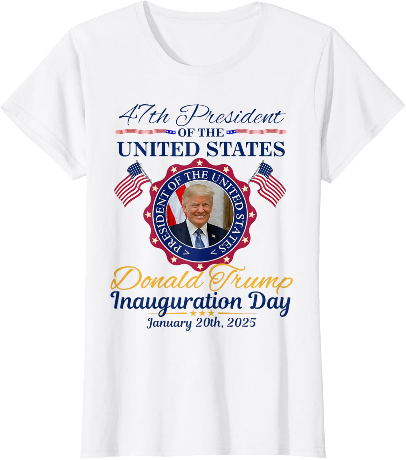 President Donald Trump Inauguration Day 2025 Memorabilia T-shirt