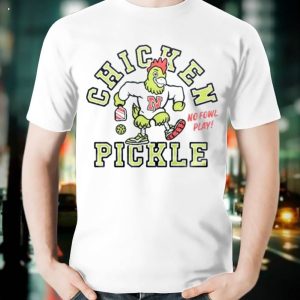 2023 Chicken N Pickle No Fowl Play T-Shirt