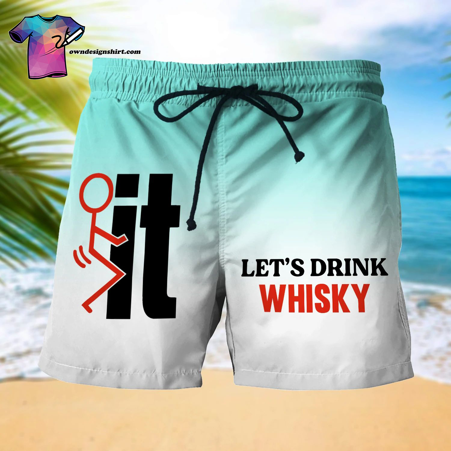 Let’s Drink Water All Over Print Beach Shorts