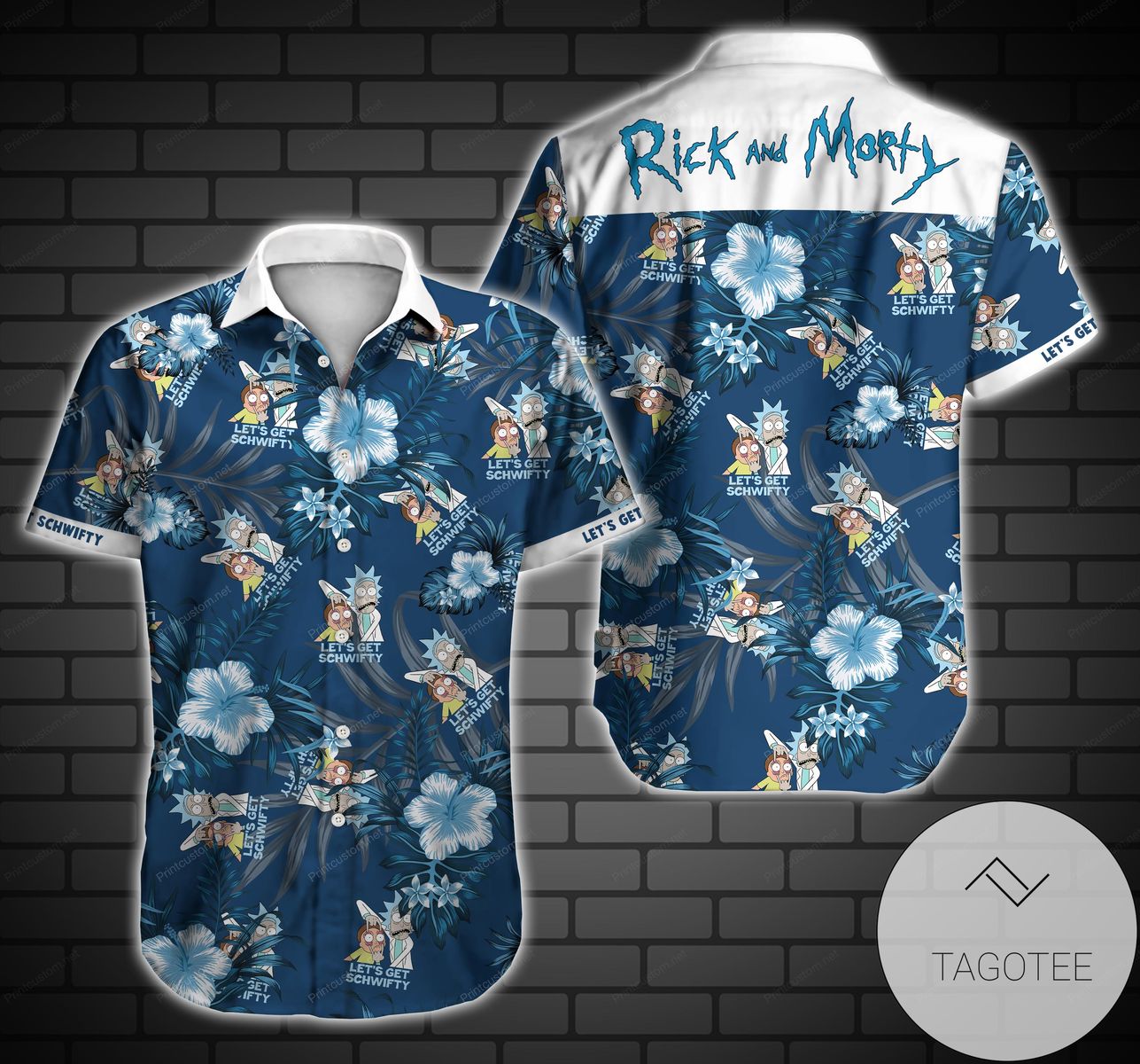 Lets Get Schwifty Rick And Morty Hawaiian Shirt 3d