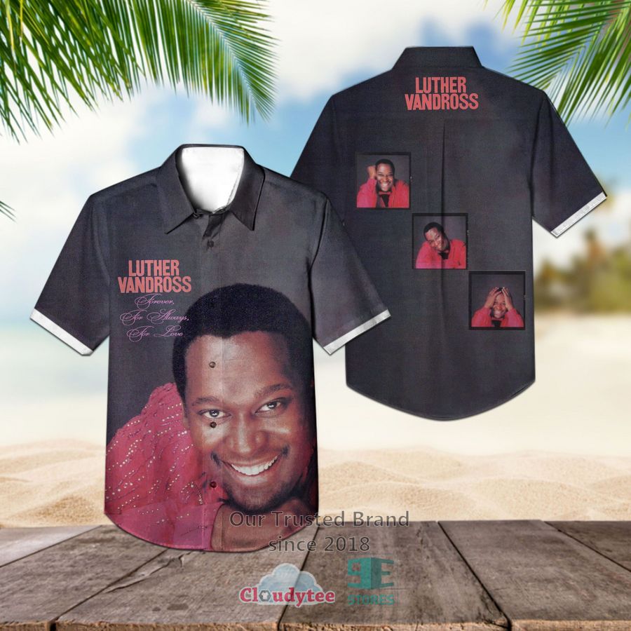 Luther Vandross Love Songs Always & Forever The Classics Album Hawaiian Shirt