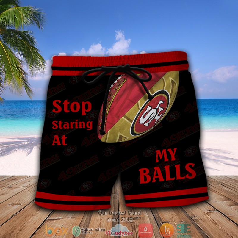 NFL San Francisco 49ers Stop Staring At My Balls Beach short