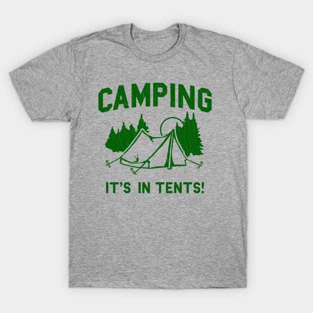 funny camping is in tents t shirt 6813 mdw5a