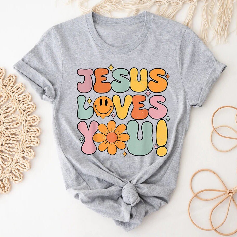 jesus loves you shirt christian shirt groovy shirt jesus shirt bible verse shirt 1837 wkm9i