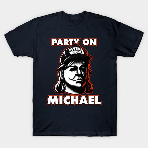 party on michael! t shirt 8478