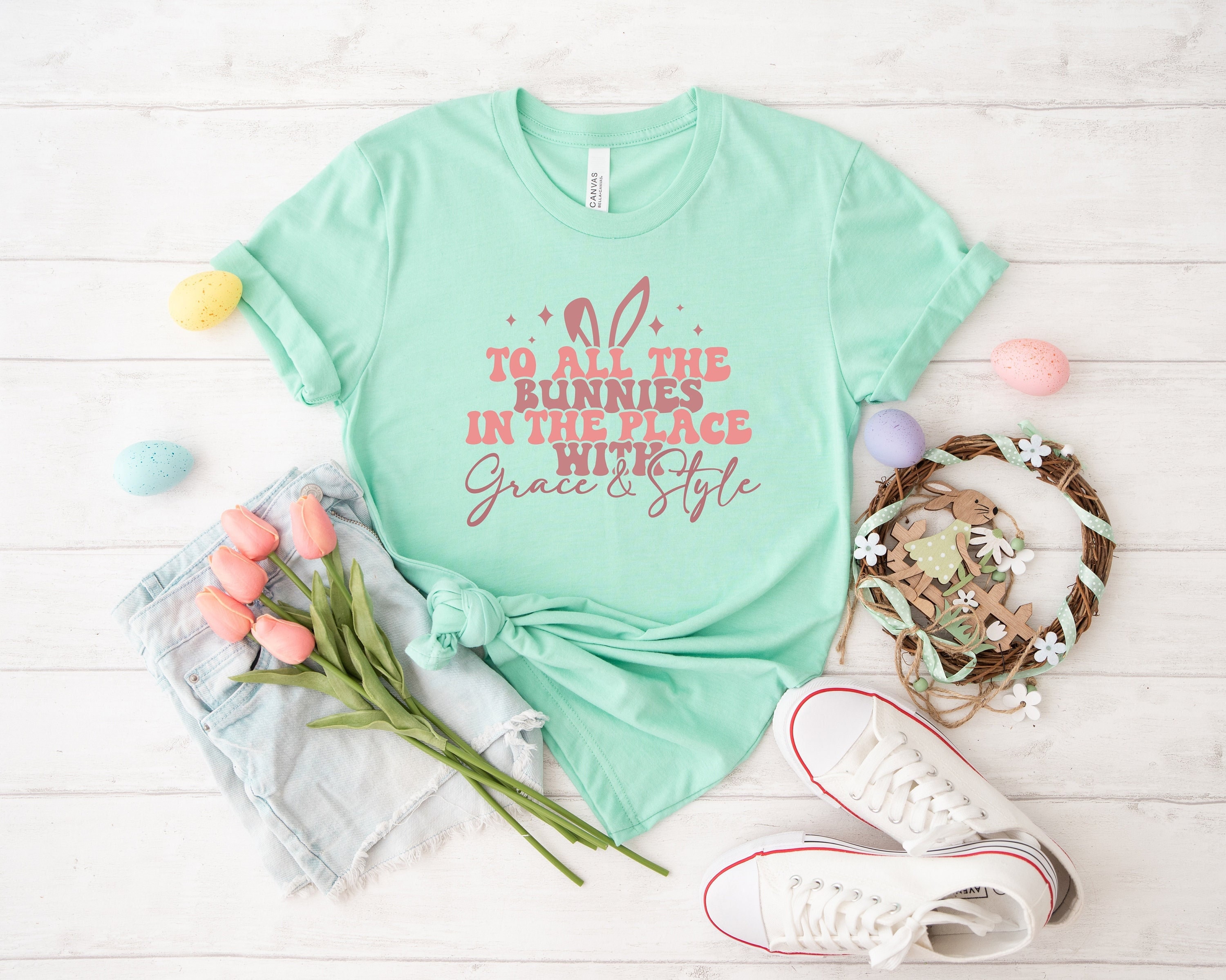 to all the bunnies in the place with grace and style shirt easter day shirt 4508 01g3u