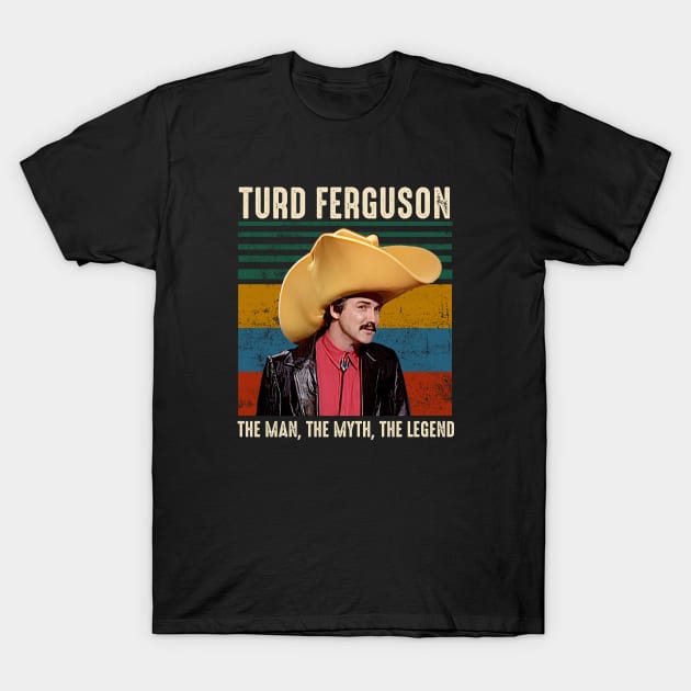 turd ferguson the man the myth the legend vintage t shirt 7778 vuegz