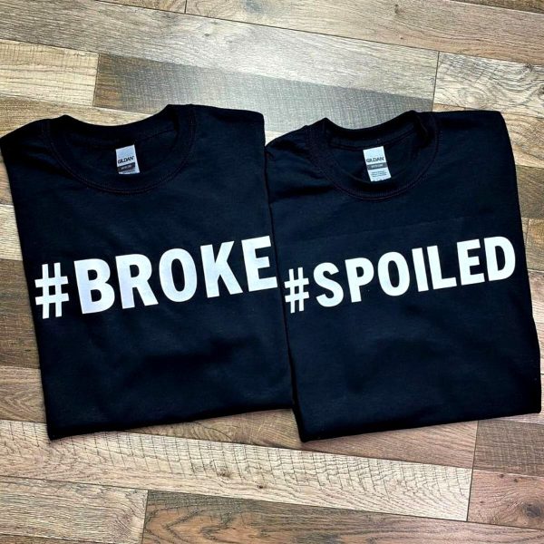 couple shirts broke spoiled couples shirts 1