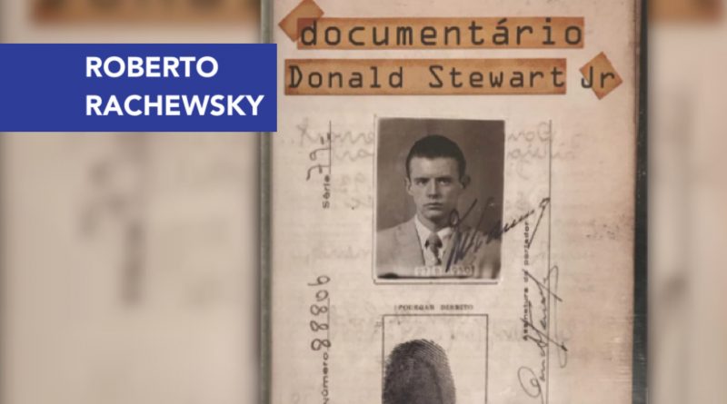 O Legado de Donald Stewart Jr. no documentário de Ana Stewart