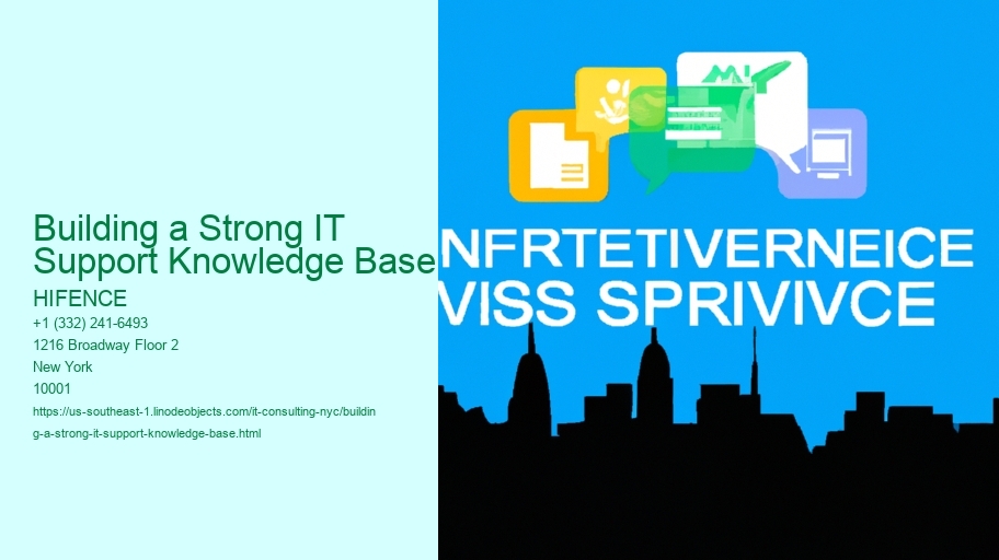Building a Strong IT Support Knowledge Base