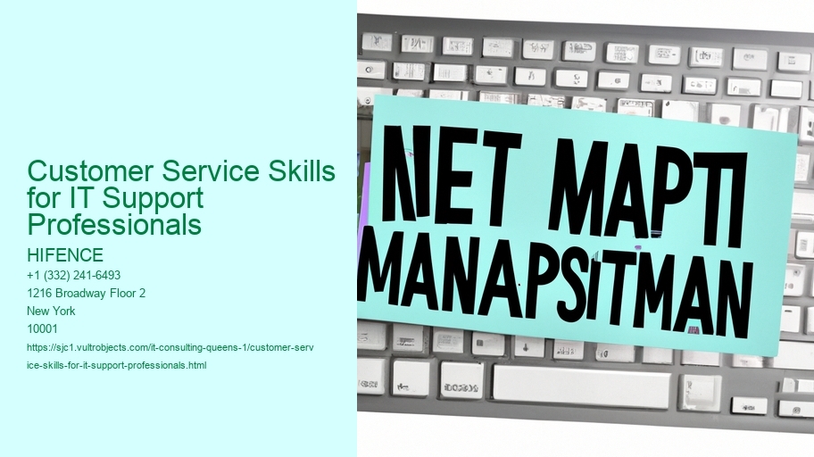 Customer Service Skills for IT Support Professionals