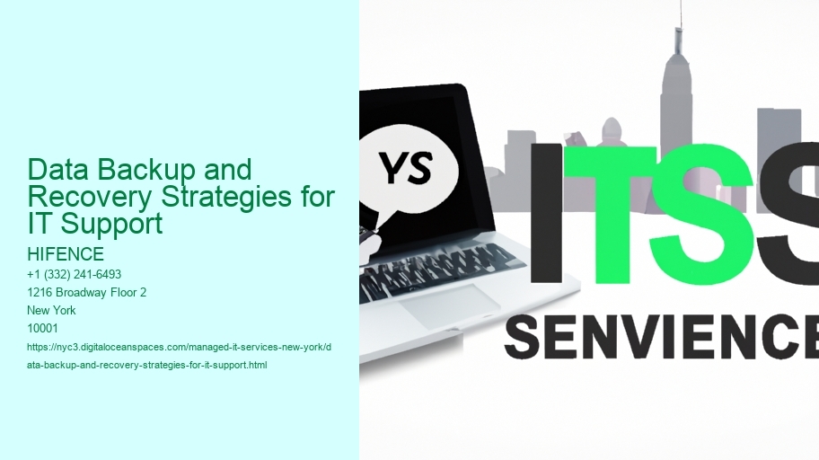 Data Backup and Recovery Strategies for IT Support