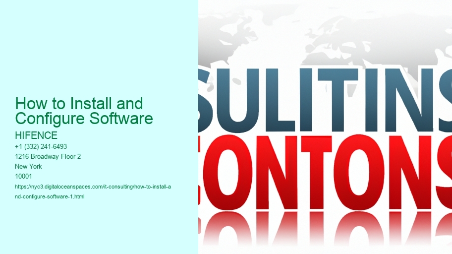 How to Install and Configure Software