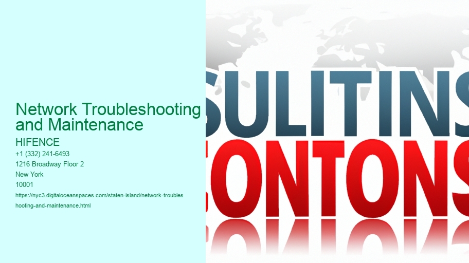Network Troubleshooting and Maintenance