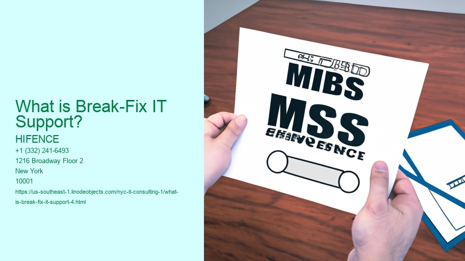 What is Break-Fix IT Support?