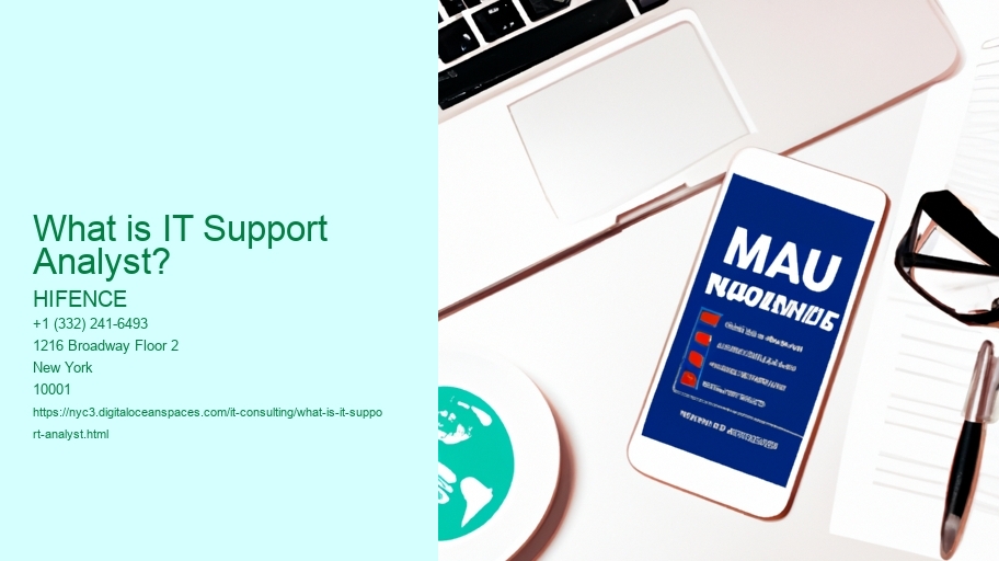 What is IT Support Analyst?