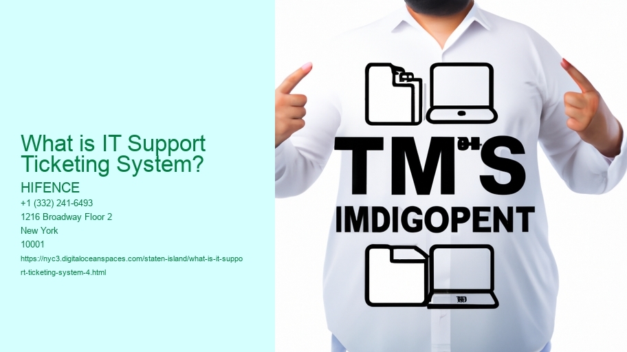 What is IT Support Ticketing System?