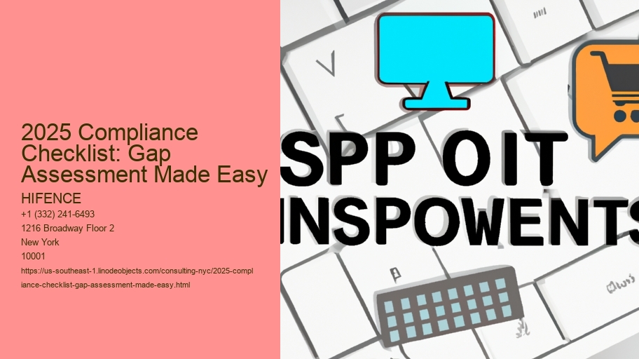 2025 Compliance Checklist: Gap Assessment Made Easy