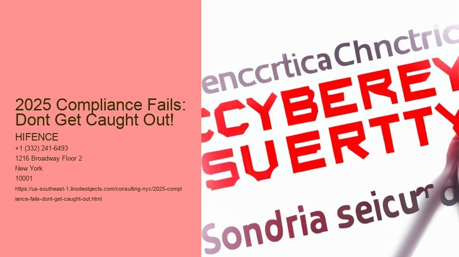 2025 Compliance Fails: Dont Get Caught Out!