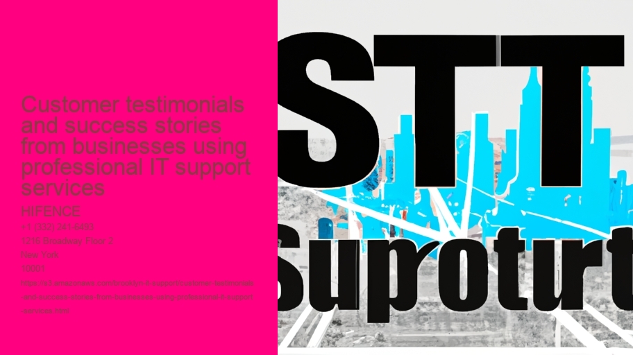 Customer testimonials and success stories from businesses using professional IT support services