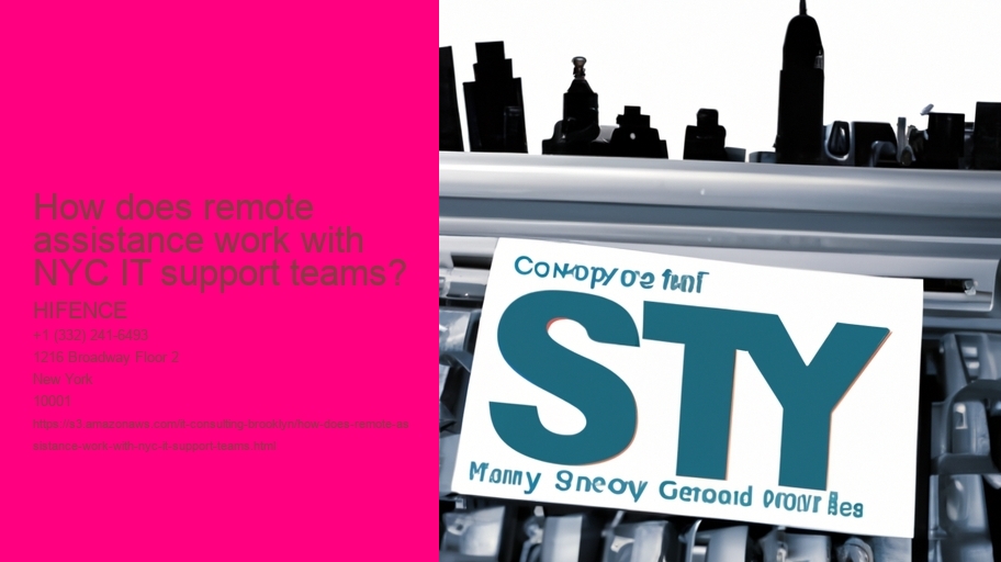 How does remote assistance work with NYC IT support teams?